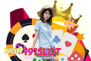 wow191 slot เครดิตฟรี